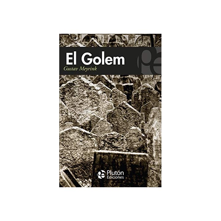 El Golem - Gustav Meyrink